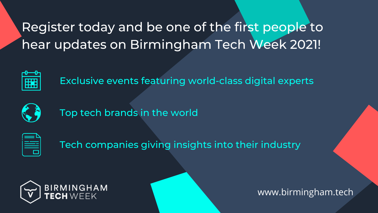 Register for Birmingham Tech Week 2021 Birmingham Tech Week